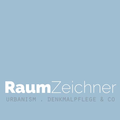Raumzeichner | Junges Magazin für erhaltenswerten Lebensraum und historische urbane Strukturen, Denkmalschutz, Architektur, Urbanität und Identität.