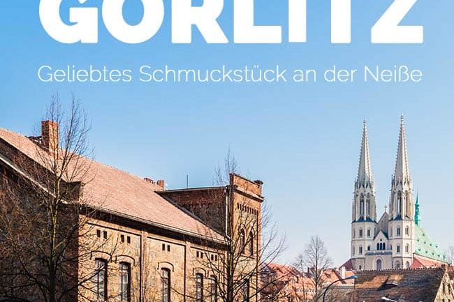 Görlitz Reisebericht